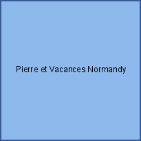 Pierre et Vacances Normandy Garden