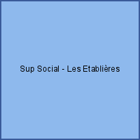 Sup Social - Les Etablières