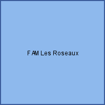 FAM Les Roseaux