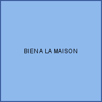 BIEN A LA MAISON