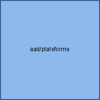 aad/plateforme