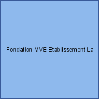 Fondation MVE Etablissement La Passerelle