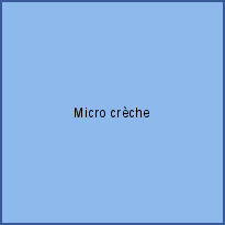 Micro crèche 