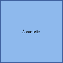 À domicile