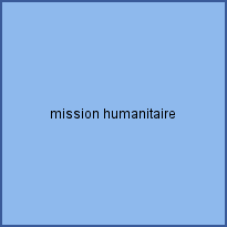mission humanitaire