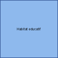 Habitat educatif