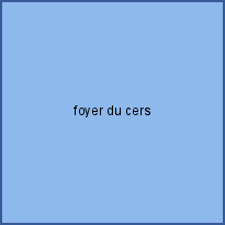 foyer du cers