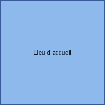 Lieu d accueil