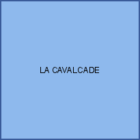 LA CAVALCADE