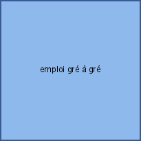 emploi gré à gré