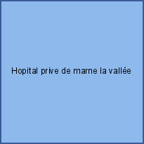 Hopital prive de marne la vallée 