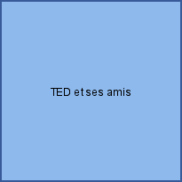 TED et ses amis