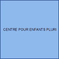 CENTRE POUR ENFANTS PLURI-HANDICAPÉS