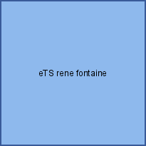 eTS rene fontaine