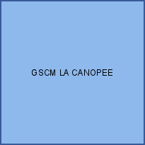 GSCM LA CANOPEE