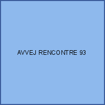 AVVEJ RENCONTRE 93