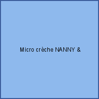Micro crèche NANNY & COMPAGNIE