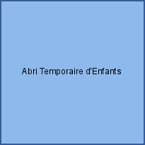 Abri Temporaire d'Enfants