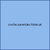 creche parentale hibiscus
