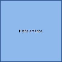Petite enfance