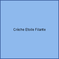 Crèche Etoile Filante