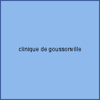 clinique de goussonville