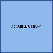 ACCUEILLIR SEAAY