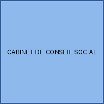 CABINET DE CONSEIL SOCIAL