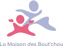 LA MAISON DES BOUT'CHOU