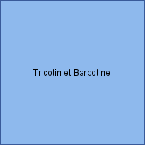 Tricotin et Barbotine