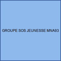 GROUPE SOS JEUNESSE MNA93
