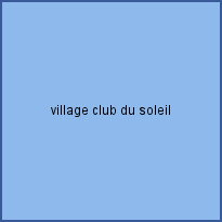 village club du soleil