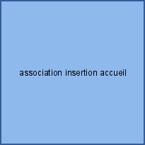 association insertion accueil hebergement