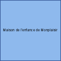 Maison de l'enfance de Monplaisir