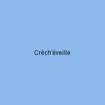 Crèch'éveille