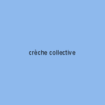 crèche collective