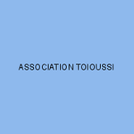 ASSOCIATION TOIOUSSI