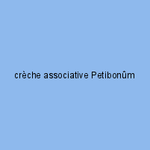 crèche associative Petibonûm