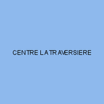 CENTRE LA TRAVERSIERE