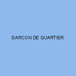 GARCON DE QUARTIER
