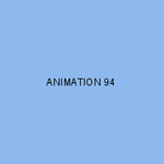 ANIMATION 94