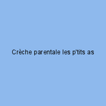 Crèche parentale les p'tits as