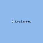 Crèche Bambino