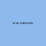 école maternelle