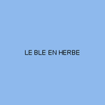 LE BLE EN HERBE