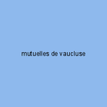 mutuelles de vaucluse