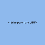 crèche parentale JMMV