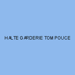 HALTE GARDERIE TOM POUCE