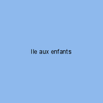Ile aux enfants