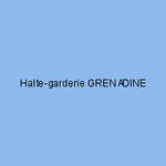 Halte-garderie GRENADINE